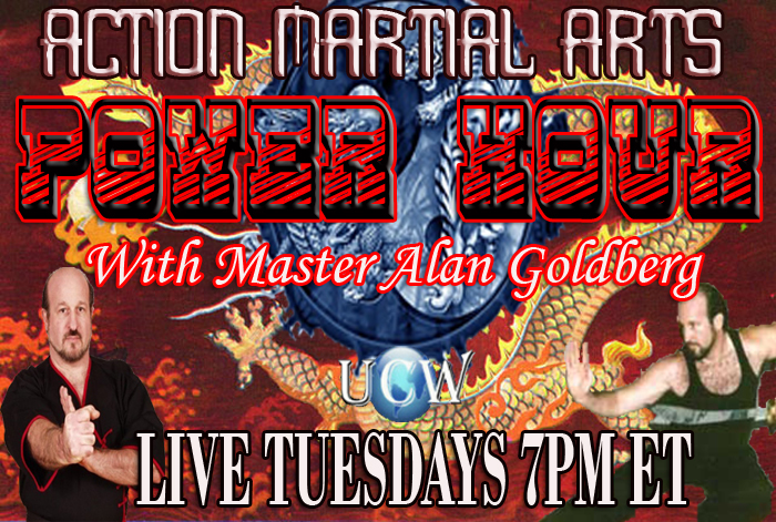 Action Martial Arts Power Hour with Alan Goldberg